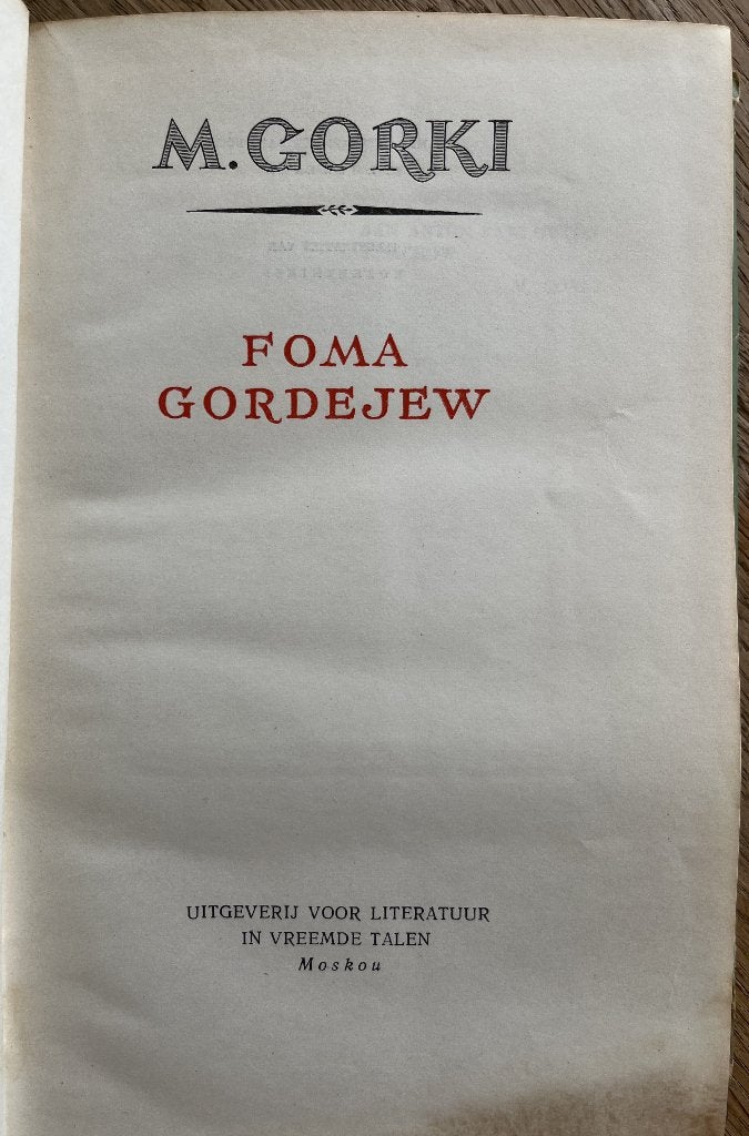 M. Gorki - Foma Gordejew, Ophalen of Verzenden, Gelezen, M. Gorki, Europa overig