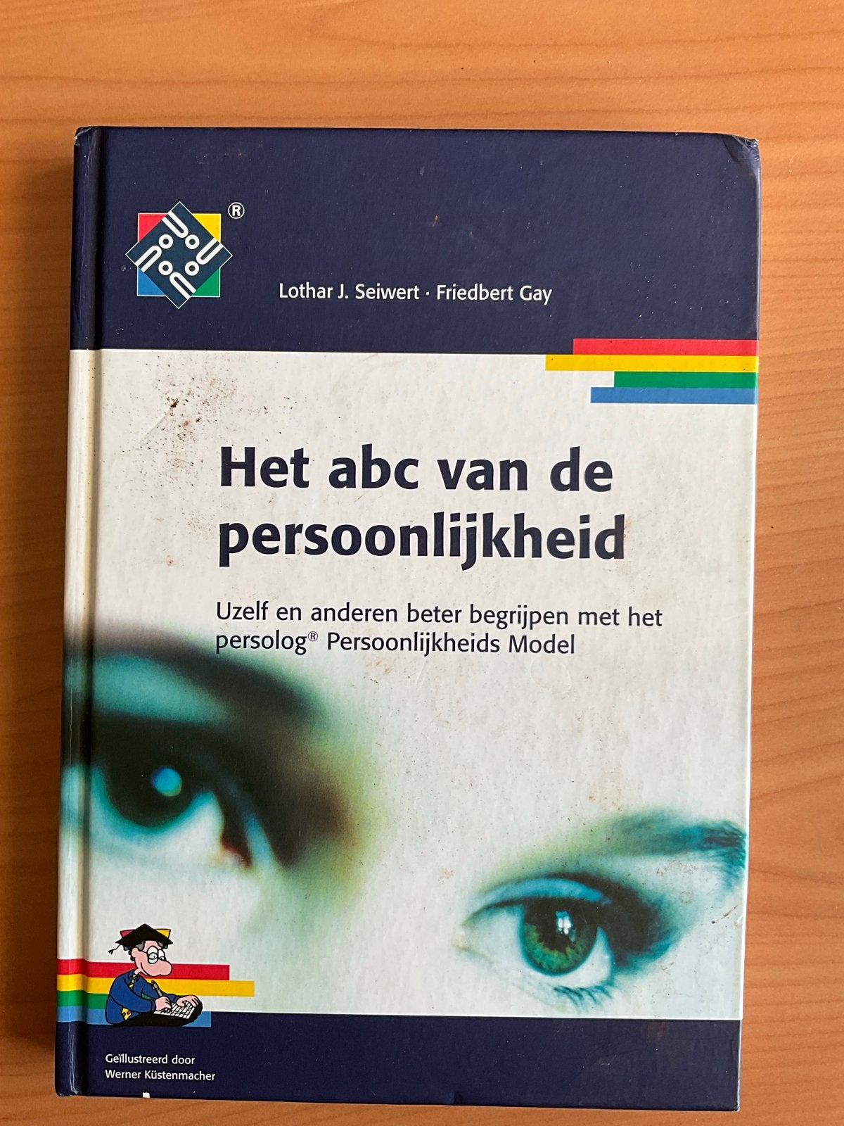 Het abc van de persoonlijkheid - Lothar J. Seiwert, Ophalen of Verzenden, Gelezen