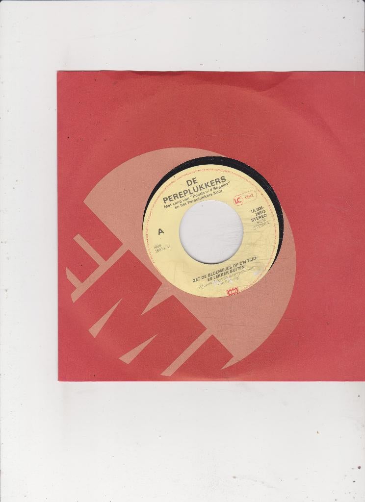 7" Single De Pereplukkers - Zet de bloempjes op z'n tijd es, Ophalen of Verzenden, Gebruikt, Nederlandstalig