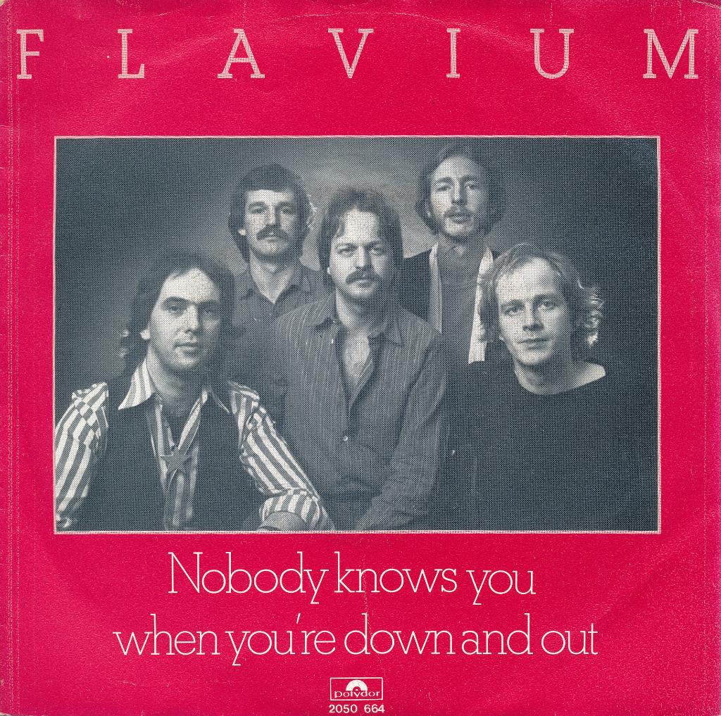2884 Flavium - Nobody knows you when you're down and out, Gebruikt, 7 inch, Single, Ophalen of Verzenden