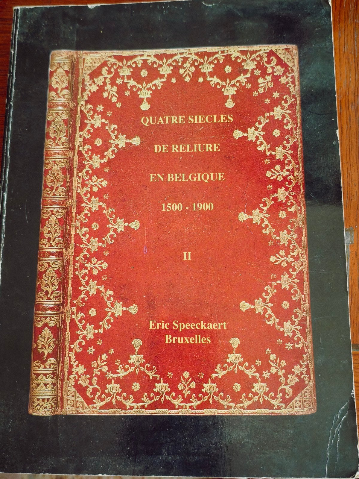 Quatre Siècles de Reliure en Belgique 1500-1900 deel 2&, Ophalen of Verzenden, Eric Speeckaert