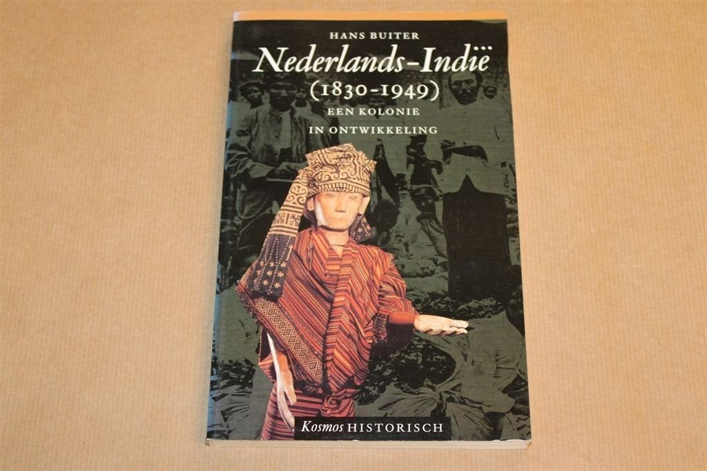 Nederlands-Indië 1830-1949 — Koloniale Geschiedenis, Boeken, Ophalen of Verzenden, Gelezen