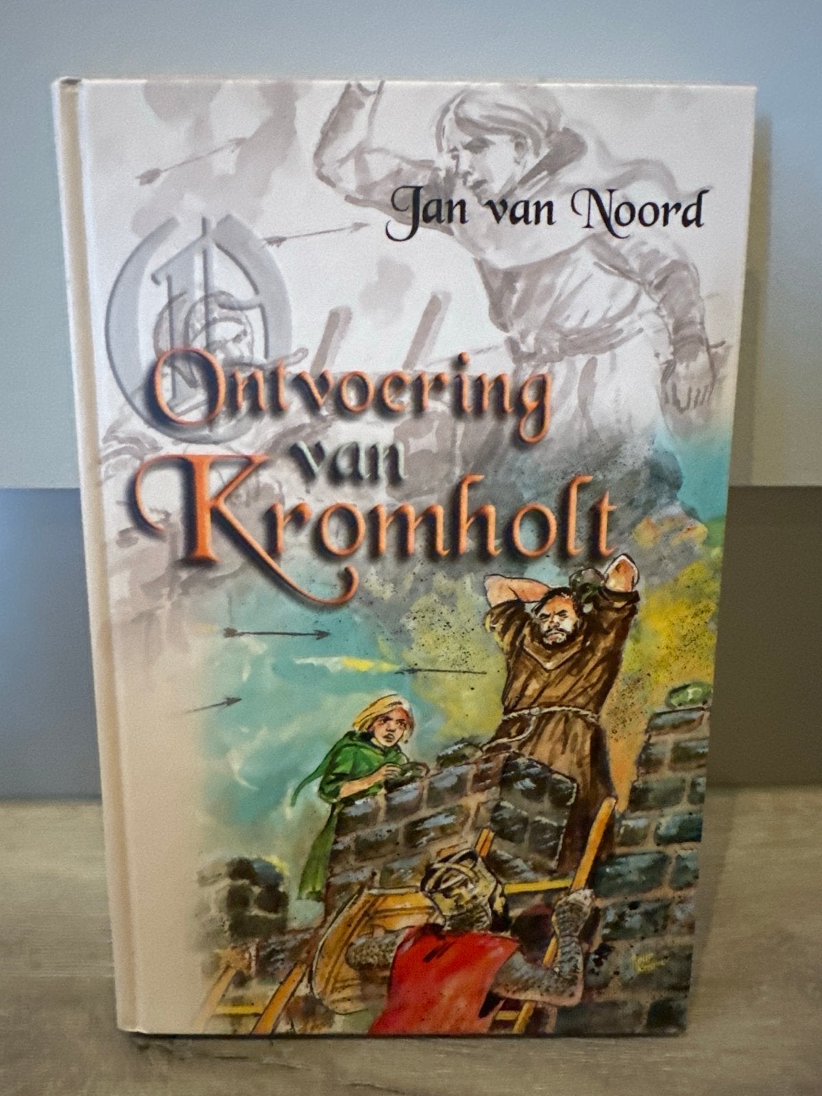 Ontvoering van Kromholt - Jan van Noord, Ophalen of Verzenden, Gelezen, Nederland