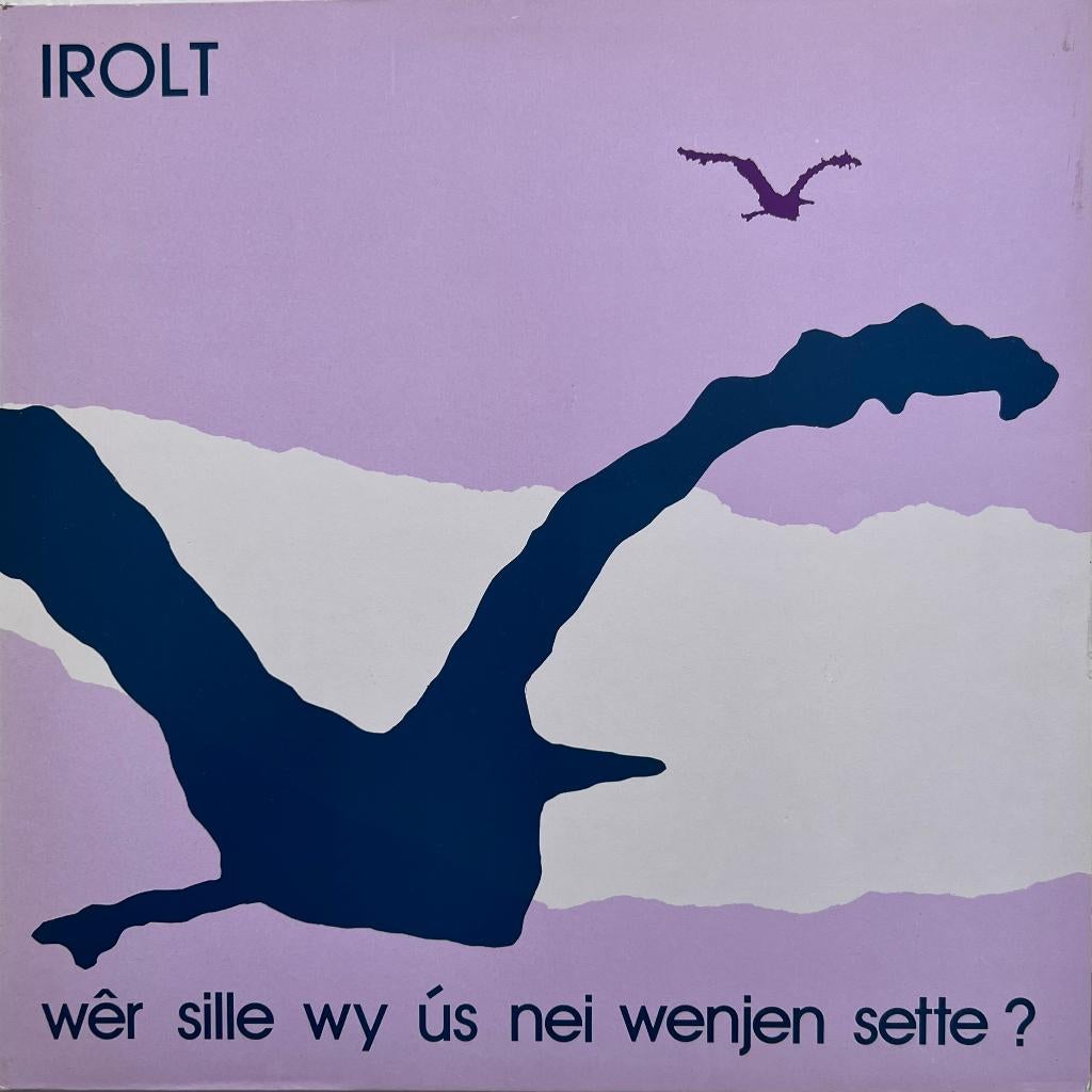LP: Irolt - Wêr Sille Wy Ús Nei Wenjen Sette?, Cd's en Dvd's, Europees, Gebruikt, 1980 - 1989, Ophalen of Verzenden