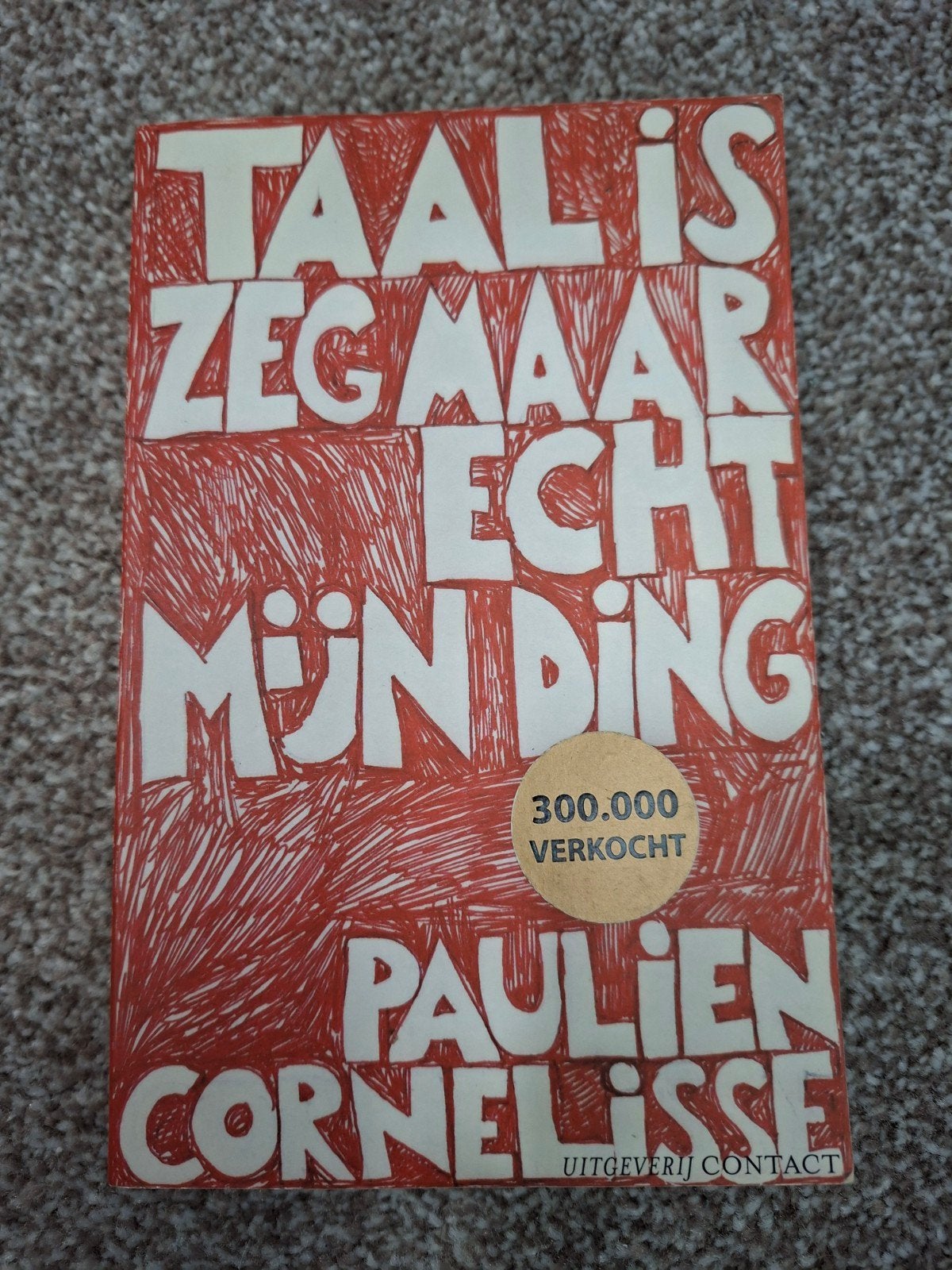 Taal is zeg maar echt mijn ding - Paulien Cornelisse, Ophalen of Verzenden, Gelezen, Paulien Cornelisse, Nederland