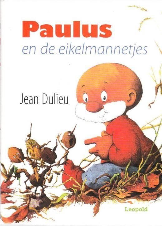 Paulus en de Eikelmannetjes Jean Dulieu &Paulus & Priegeltje, Boeken, Ophalen of Verzenden, Gelezen