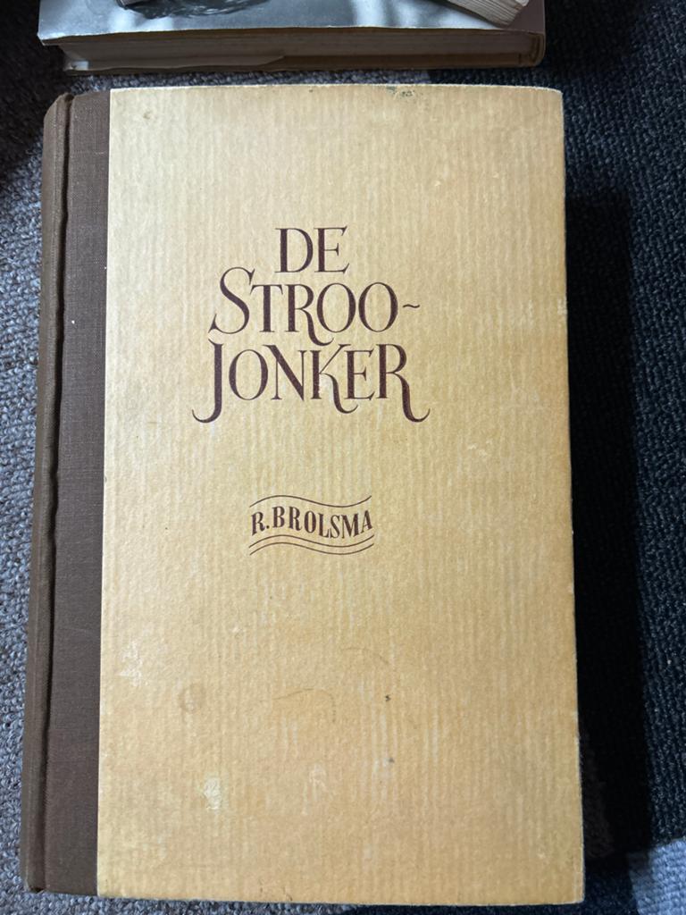 De Stroo-Jonker - R. Brolsma (Oud boek), Boeken, Ophalen of Verzenden, Zo goed als nieuw, Nederland