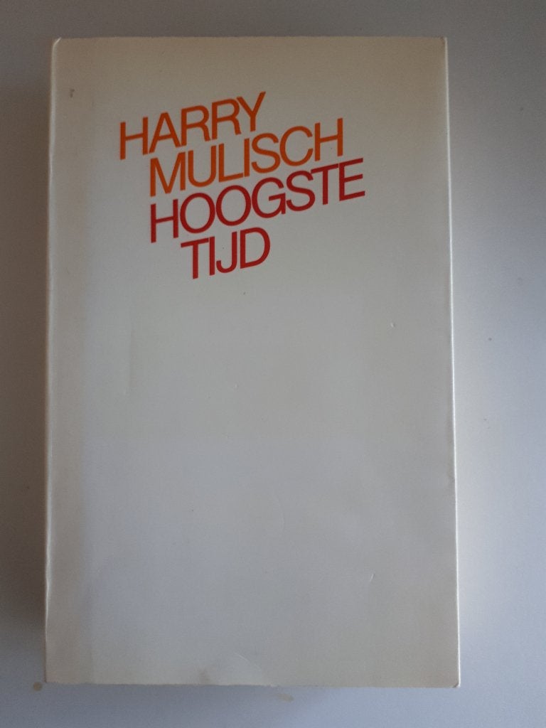 Harry Mulisch - Hoogste tijd, Ophalen of Verzenden, Gelezen, Nederland