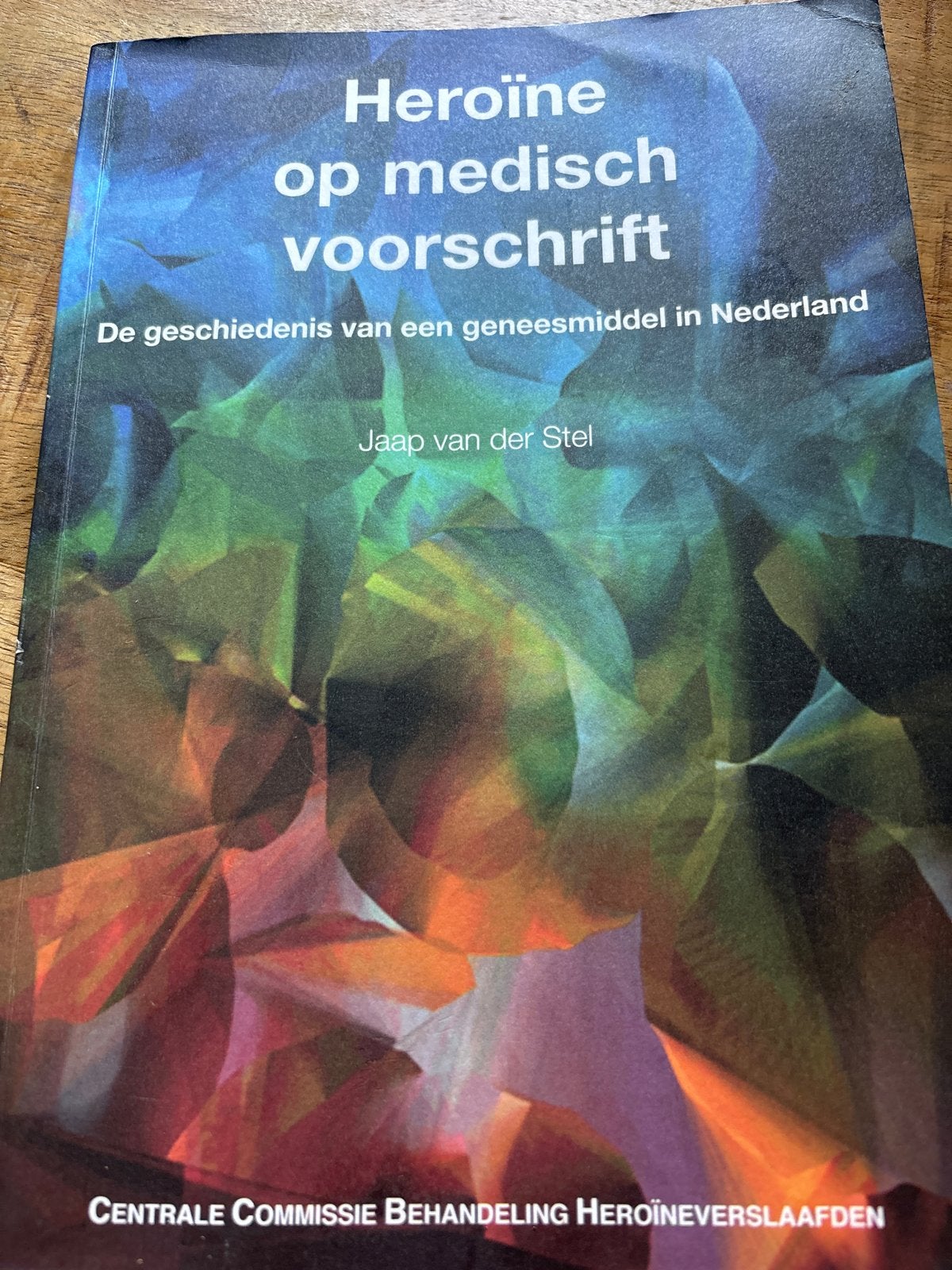 Heroïne op medisch voorschrift - Jaap van der Stel, Ophalen of Verzenden, Gelezen