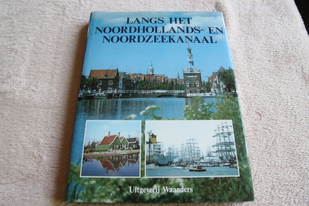 Langs het noordhollands- en Noordzeekanaal, Ophalen of Verzenden, Gelezen