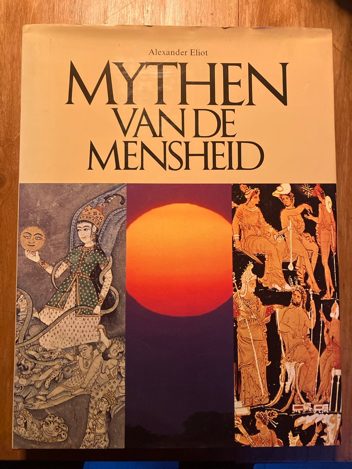 Mythes van de Mensheid - Alexander Eliot, Boeken, Ophalen of Verzenden, Gelezen, Nederland