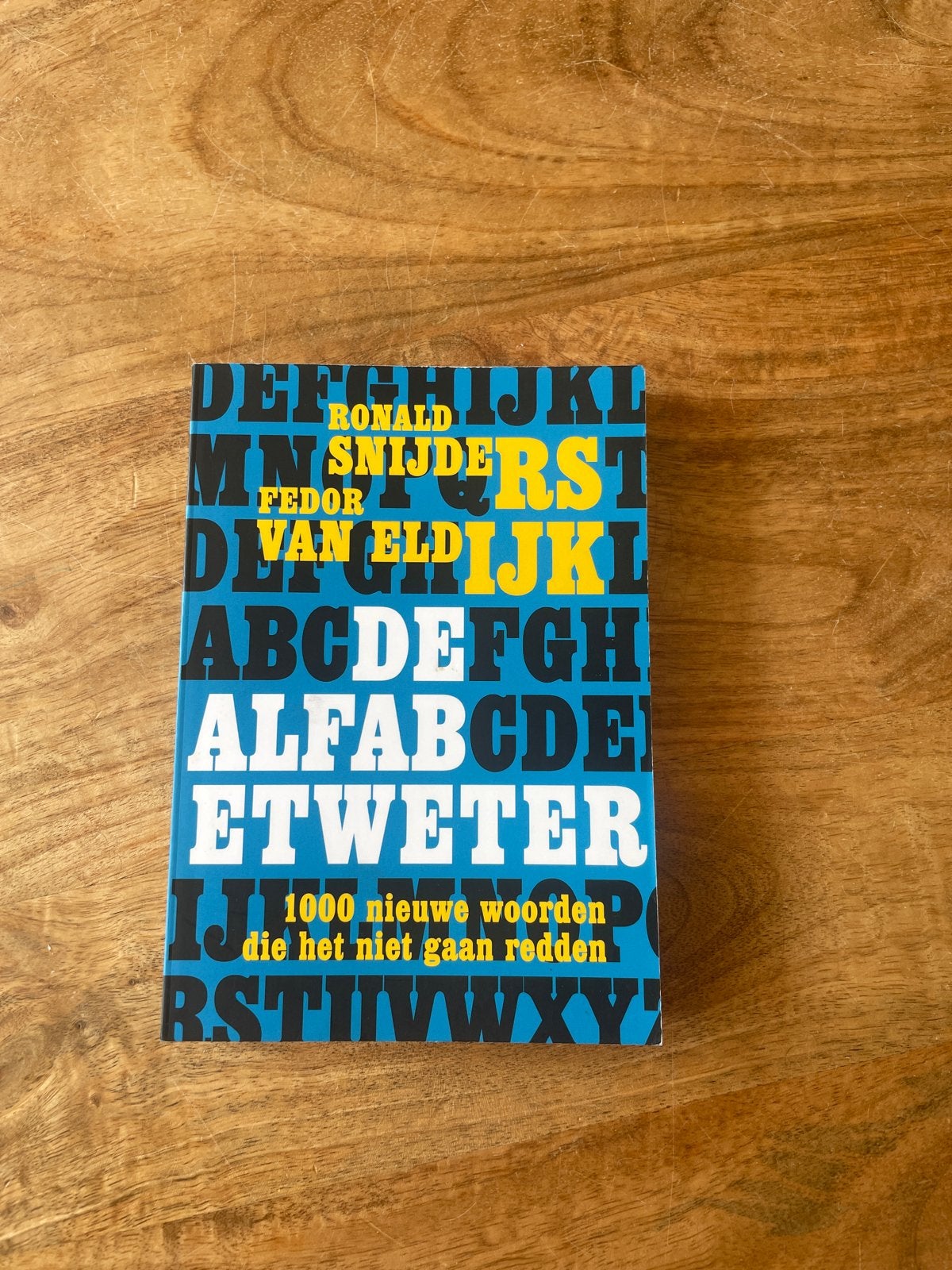 De Alfabetweter - Ronald Snijders & Fedor van Eldijk, Ophalen of Verzenden, Zo goed als nieuw, Nederland