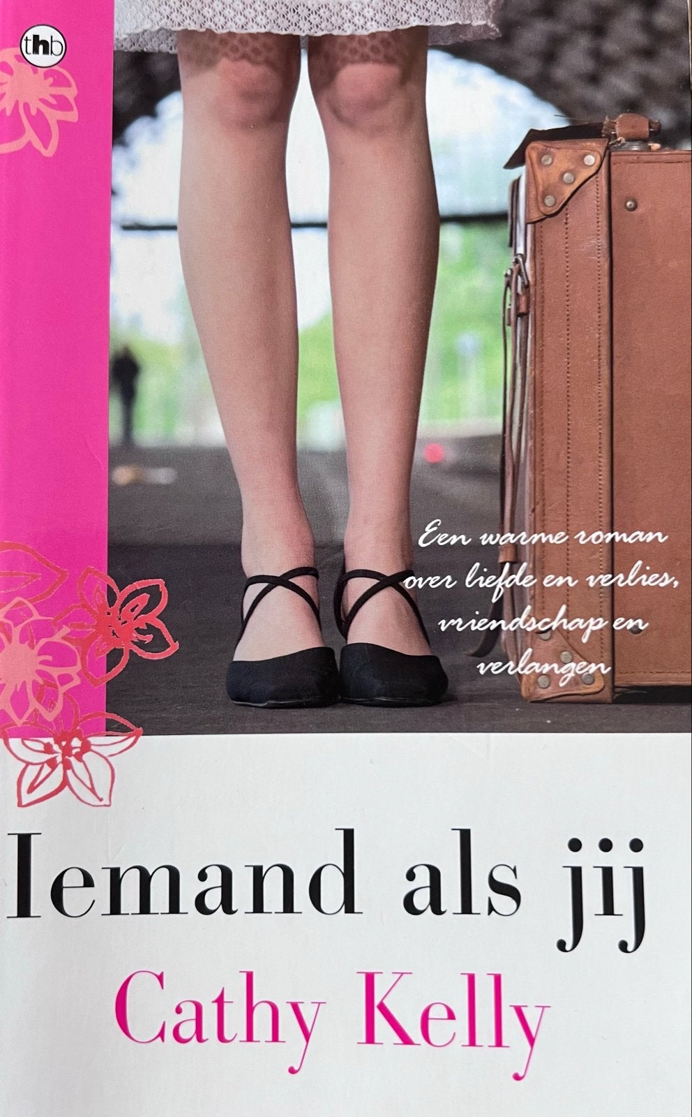 Iemand als jij - Cathy Kelly (Roman), Ophalen of Verzenden, Gelezen, Europa overig