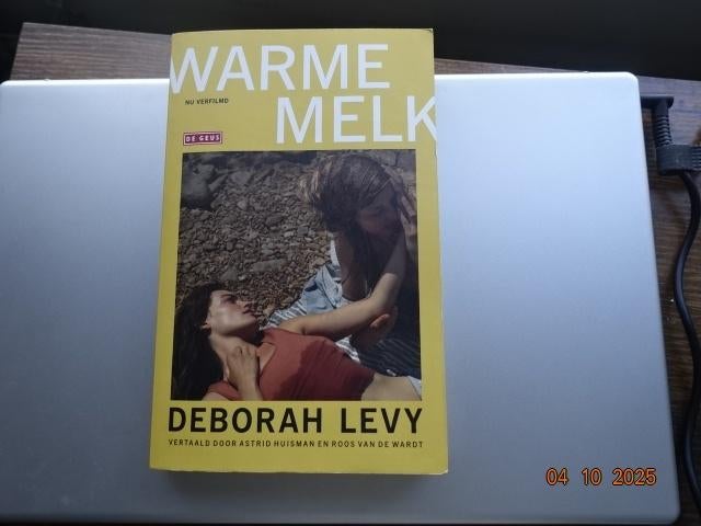 Warme melk....Deborah Levy, Ophalen, Gelezen, Nederland