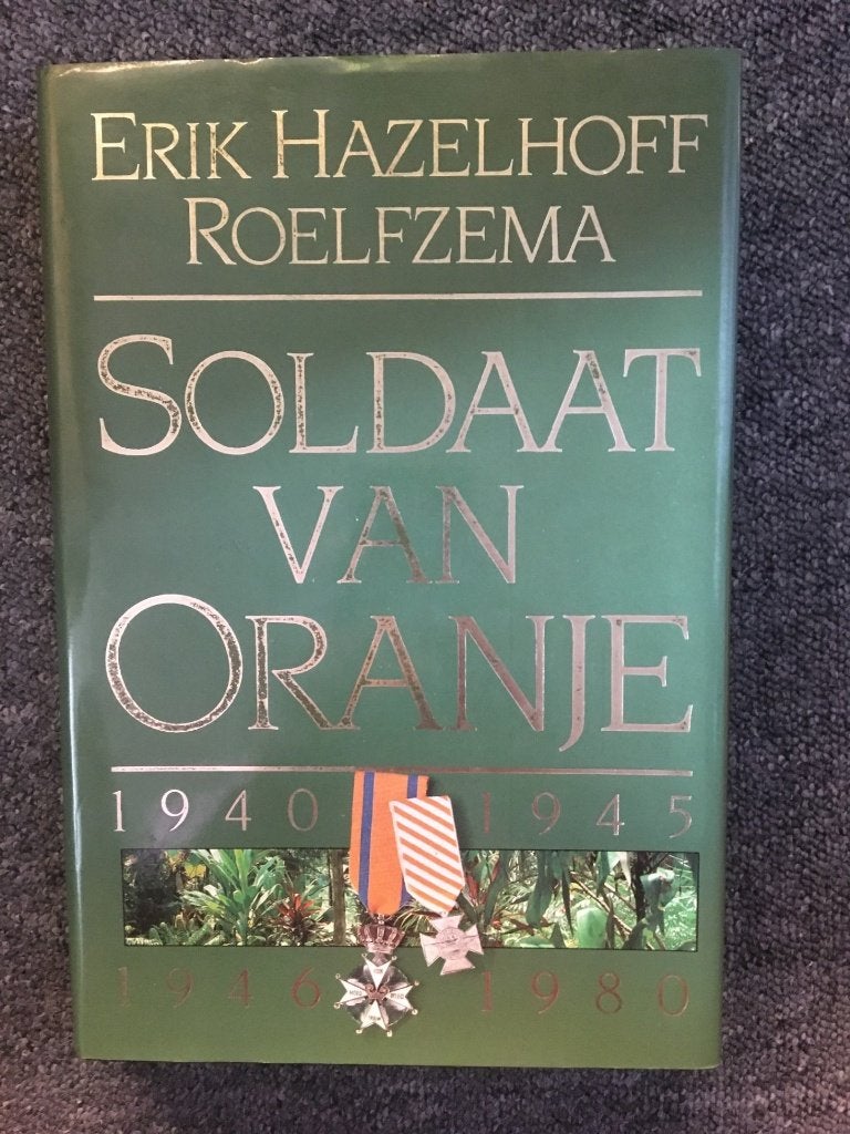 Soldaat van Oranje 1940 1945 1946 1980 ; Erik H. Roelfzema, Boeken, 20e eeuw of later, Ophalen of Verzenden, Zo goed als nieuw