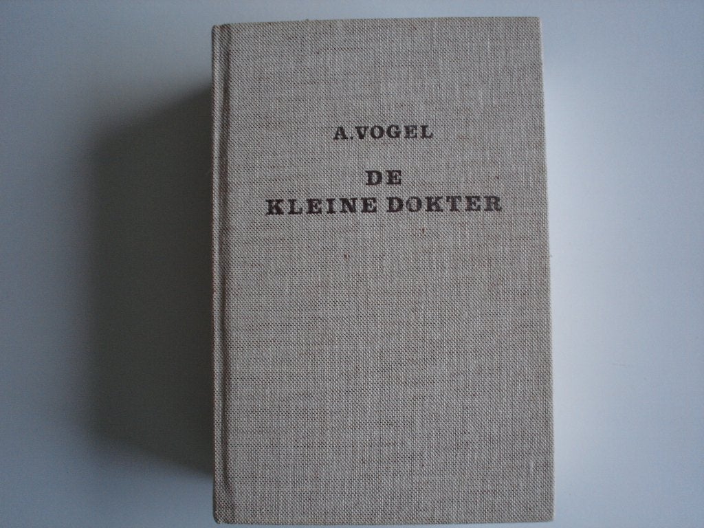 De Kleine Dokter. A.Vogel (9156/57-49)  839 pagina's, Ophalen of Verzenden, Zo goed als nieuw, Natuurwetenschap