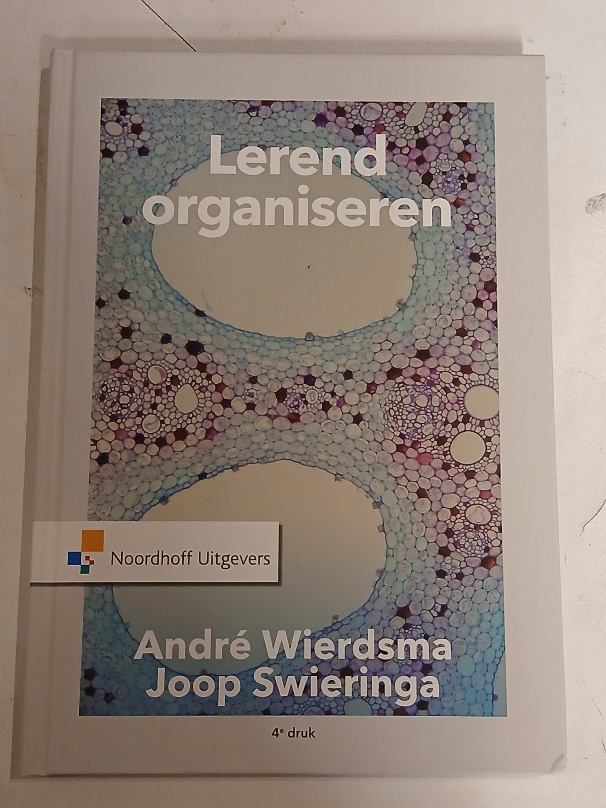 Lerend organiseren, Boeken, Ophalen of Verzenden, Joop Swieringa; André Wierdsma, Sociale wetenschap