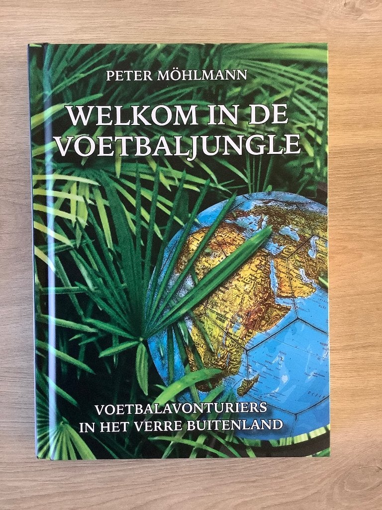 Welkom in de voetbaljungle - Peter Möhlmann, Boeken, Ophalen of Verzenden, Nieuw, Peter Möhlmann, Balsport