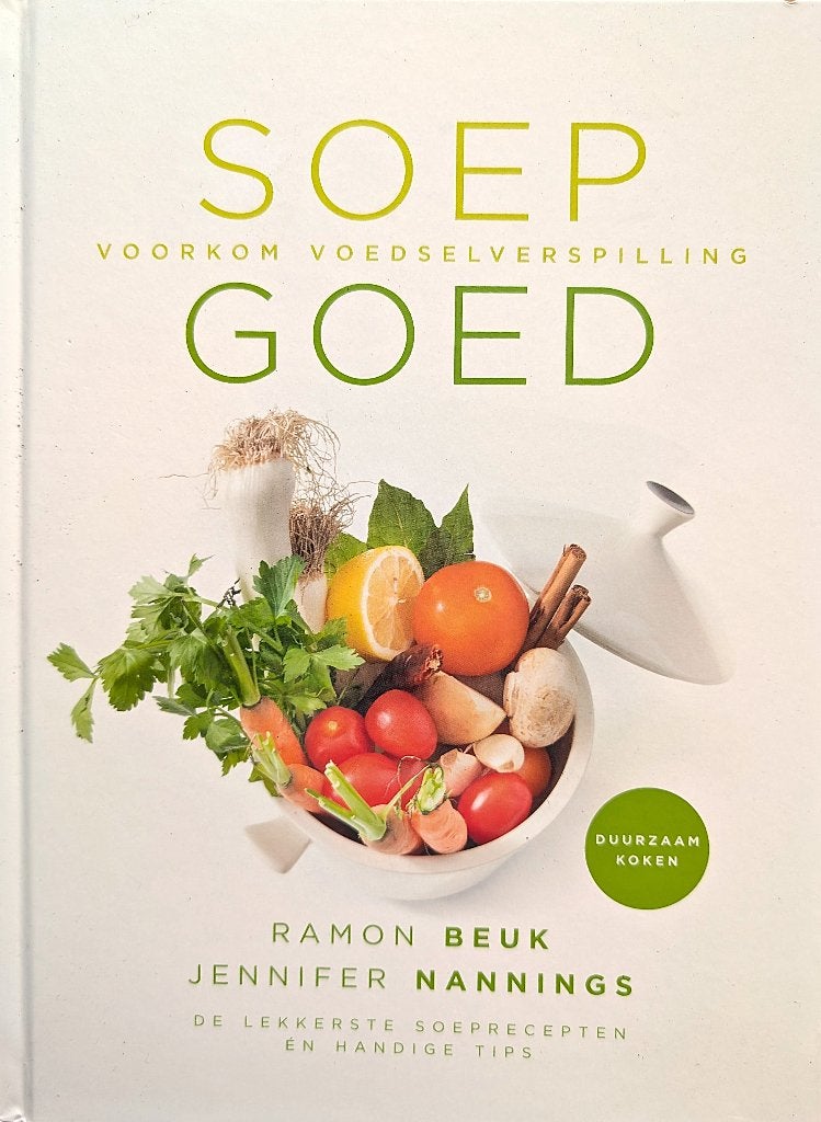 Soep goed, Ramon Beuk & Jennifer Nannings, Voorgerechten en Soepen, Nieuw, Ophalen of Verzenden