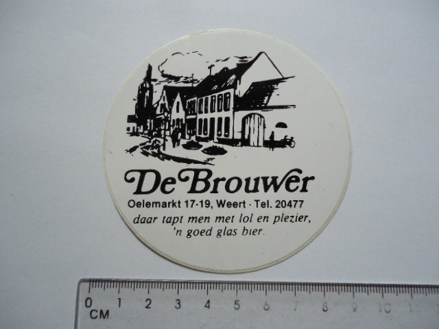 sticker oud WEERT De Brouwer Oelemarkt 17 19 cafe bier, Verzenden, Zo goed als nieuw, Bedrijf of Vereniging