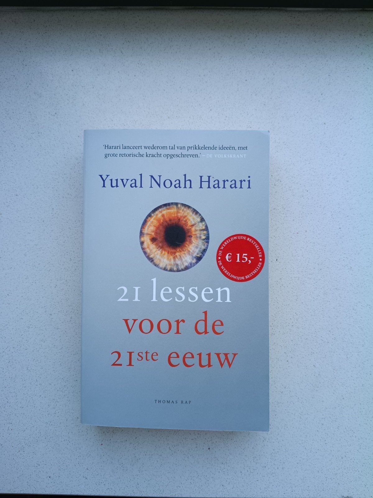 21 Lessen voor de 21ste Eeuw - Yuval Noah Hariri, Ophalen of Verzenden, Zo goed als nieuw