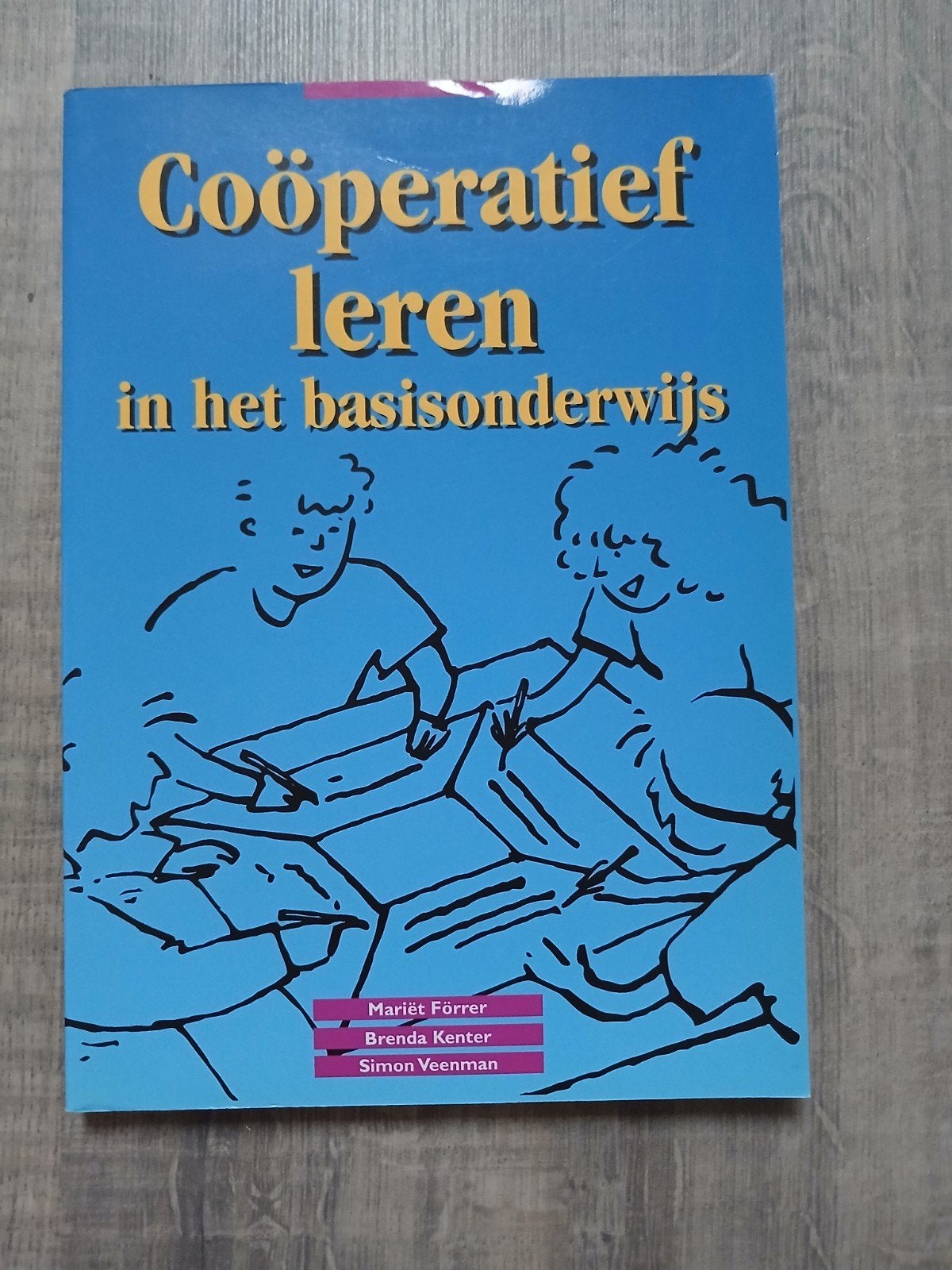 Coöperatief leren in het basisonderwijs, Boeken, Gelezen, Overige vakken, Mariët Förrer, Brenda Kenter, Simon Veenman, Ophalen of Verzenden