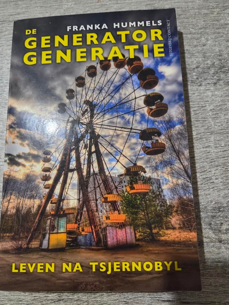 De Generator Generatie - Leven na Tsjernobyl, Boeken, Ophalen of Verzenden