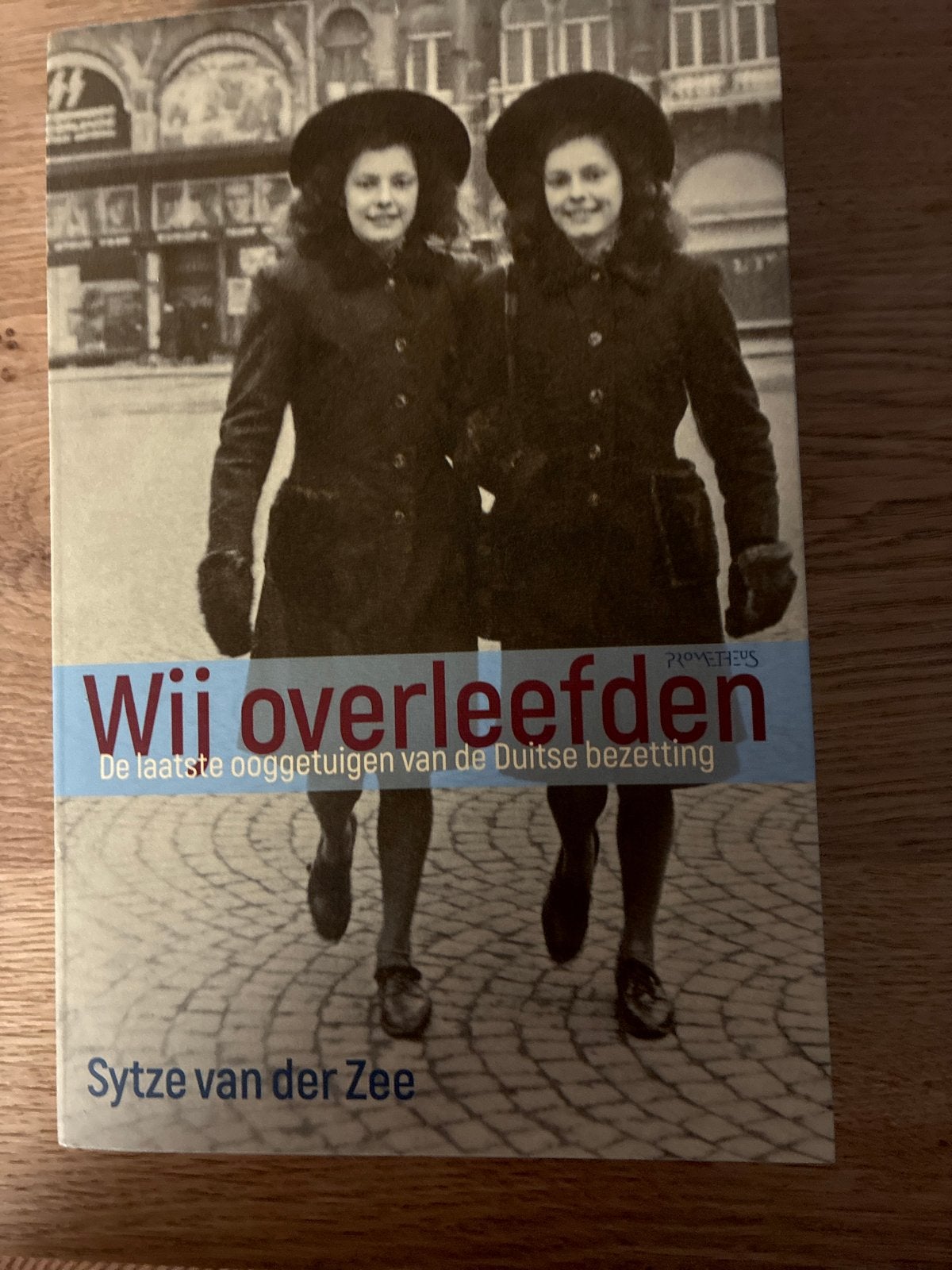 Wij overleefden - De laatste ooggetuigen van de Duitse bezet, Boeken, Ophalen of Verzenden, 20e eeuw of later, Zo goed als nieuw