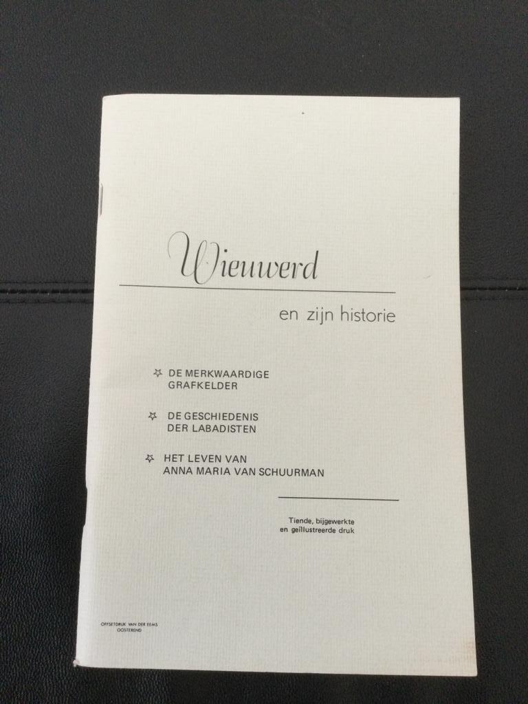 Wieuwerd en zijn historie. Grafkelder, geslacht Walta etc., Ophalen of Verzenden