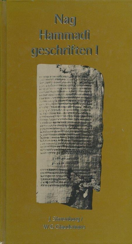 J. Slavenburg Willem Glaudemans Nag Hammadi geschriften I, Boeken, Ophalen of Verzenden, Nieuw, Spiritualiteit algemeen, Achtergrond en Informatie