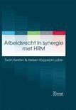 Arbeidsrecht in synergie met HRM *, Boeken, Kersten & Koppejan, Zo goed als nieuw, Beta, HBO