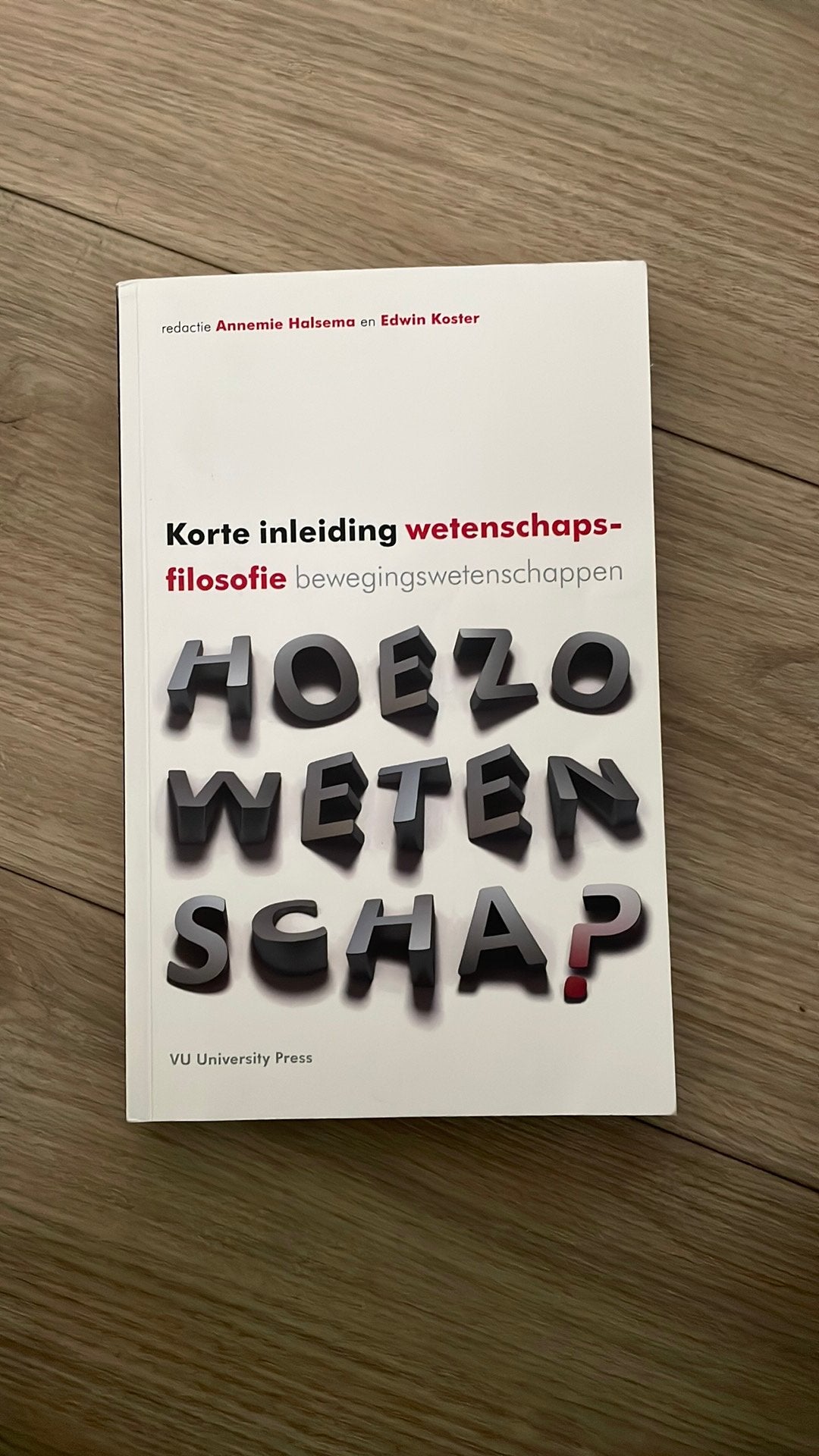 Hoezo wetenschap?, Boeken, Ophalen of Verzenden, Beta, Zo goed als nieuw, WO