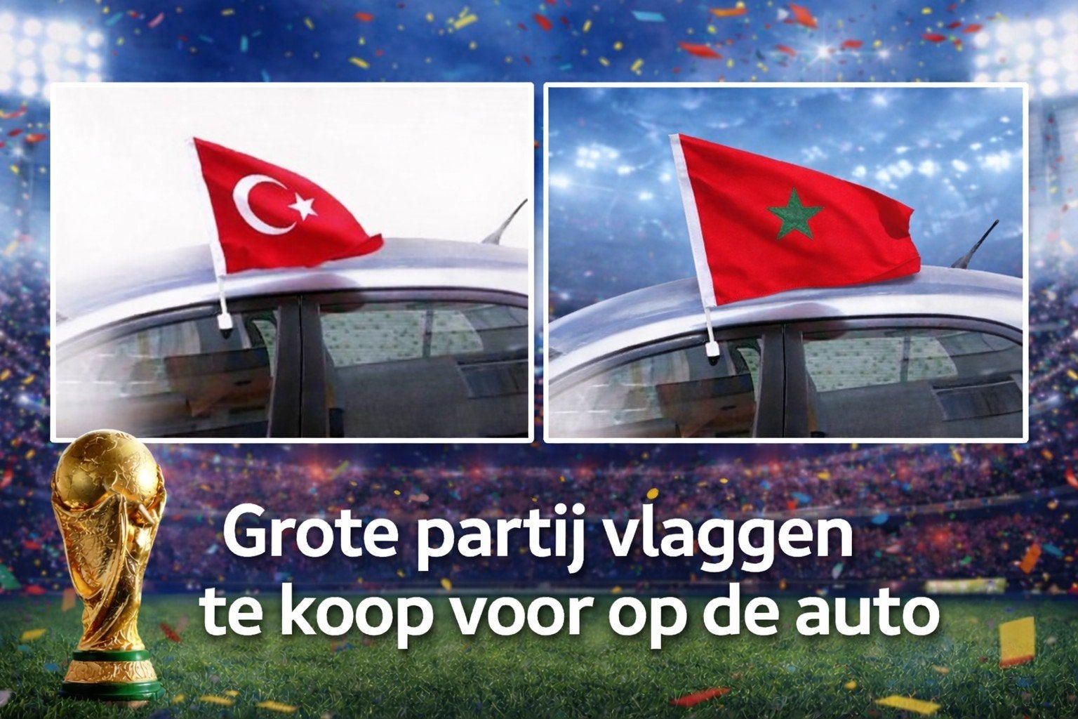Grote partij Turkse en Marokkaanse vlaggen voor de auto, Ophalen of Verzenden, Nieuw