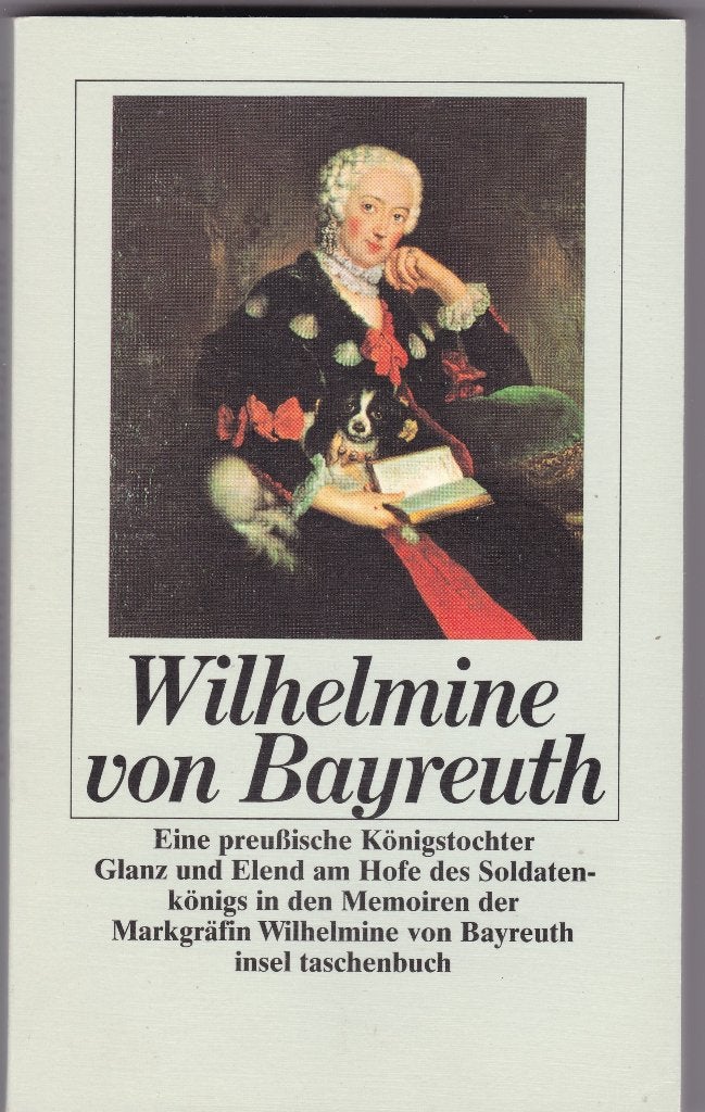 Wilhelmine von Bayreuth - Eine preußische Königstochter, Ophalen of Verzenden, Zo goed als nieuw, Wilhelmine von Bayreuth, Overige