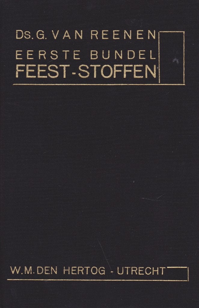DS.G.VAN REENEN - EERSTE BUNDEL FEEST-STOFFEN, Ophalen of Verzenden, Gelezen