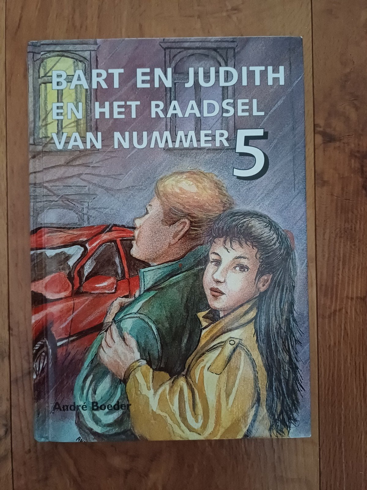 André Boeder - Bart en Judith en het raadsel van nummer 5, Ophalen of Verzenden, André Boeder
