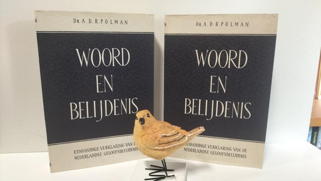 Polman, Dr. A.D.R.; Woord en Belijdenis (paperback, Ophalen of Verzenden, Gelezen, Christendom | Protestants