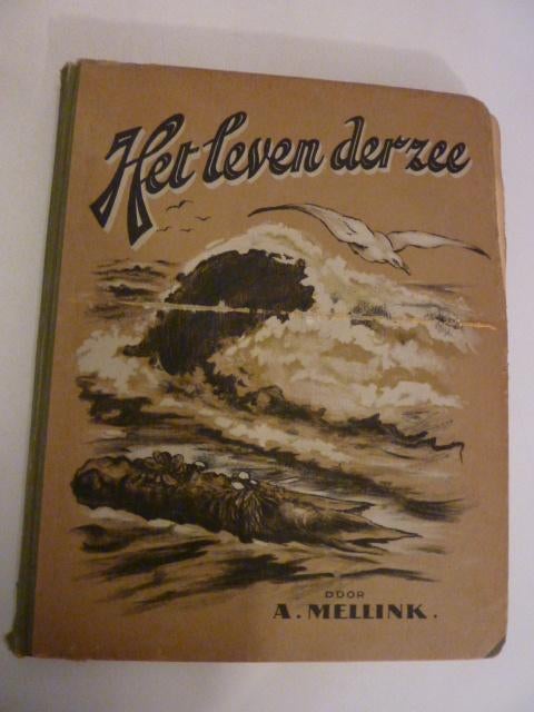 A. Mellink - Het leven der zee 1929, Boeken, Overige Boeken, Gelezen, Ophalen of Verzenden