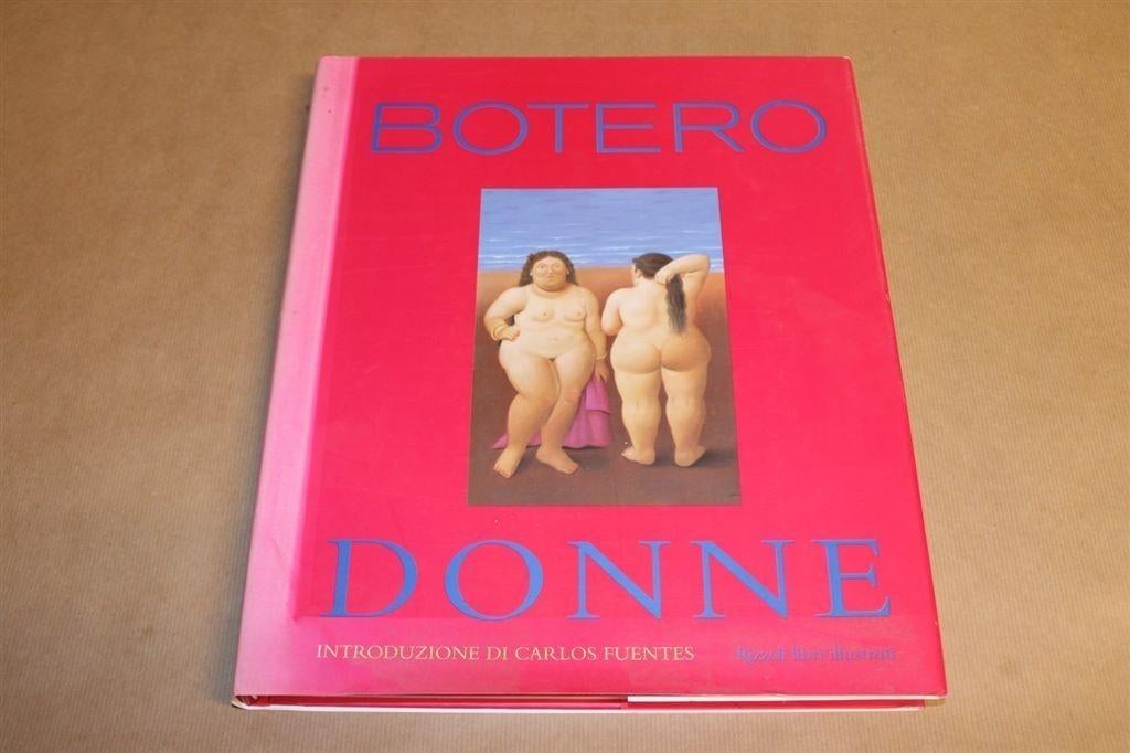 Botero : Donne / introduzione di Carlos Fuentes, Ophalen of Verzenden, Zo goed als nieuw