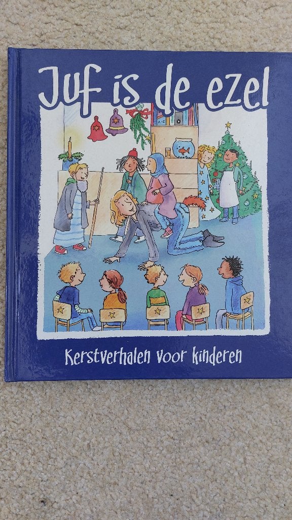 Juf is de ezel - Kerstverhalen voor kinderen, Boeken, Fictie algemeen, Nanda Roep, Ophalen of Verzenden, Zo goed als nieuw