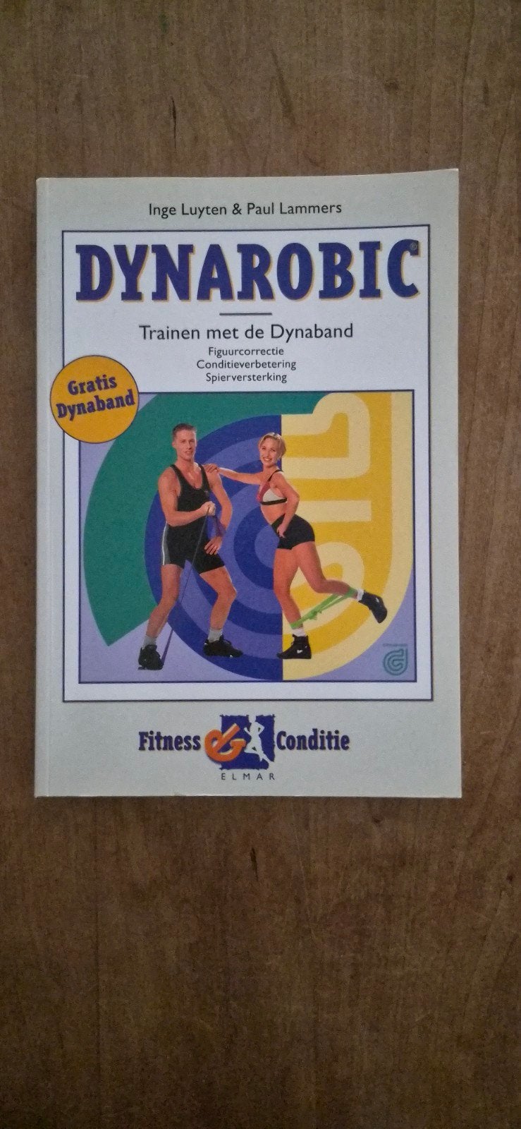 DYNAROBIC: Trainen met de Dynaband - Fitness & Conditie, Ophalen of Verzenden, Gelezen, Inge Luyten & Paul Lammers, Fitness