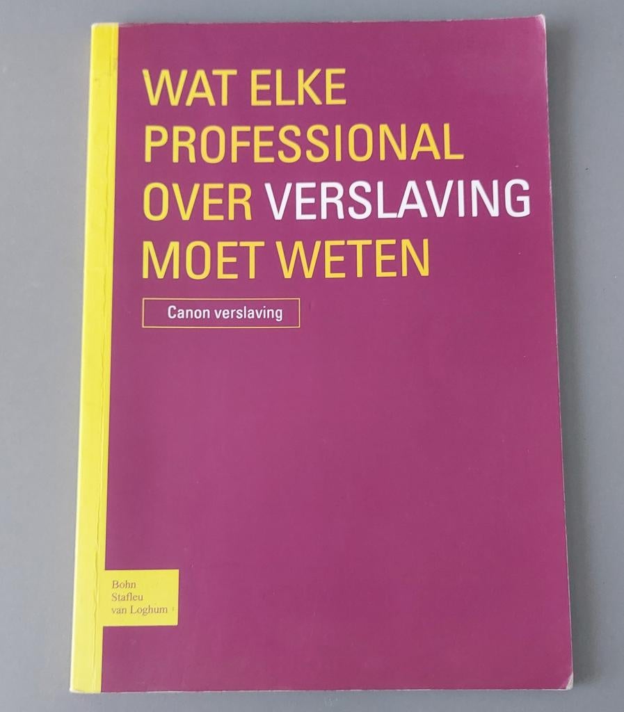 Medisch - Wat elke professional over verslaving moet weten, Boeken, Studieboeken en Cursussen, Diverse auteurs, Zo goed als nieuw