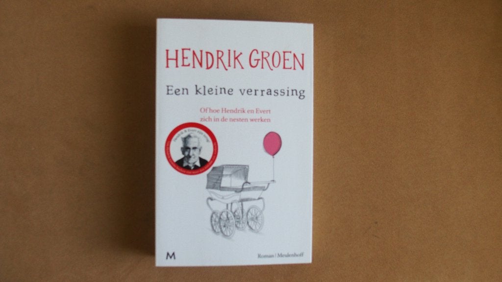Hendrik Groen - Een kleine verrassing, Ophalen of Verzenden, Zo goed als nieuw, Hendrik Groen, Nederland