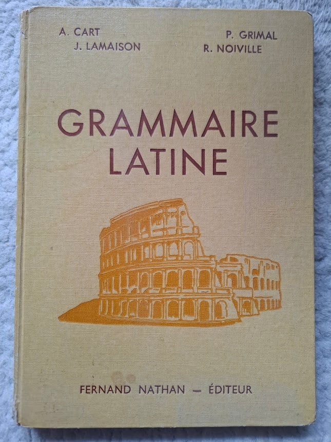 Cart,  Lamaison,  Grimal,  Noiville - Grammaire latine, Ophalen of Verzenden, Gelezen, Adrien Cart, Jacques Lamaison, Pierre Grimal, Roger Noiville