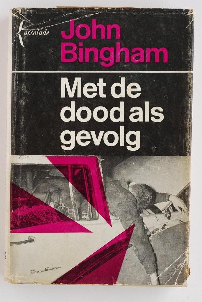 Met de dood als gevolg - John Bingham (1963)