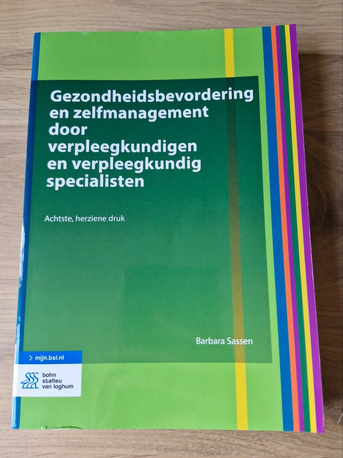 Gezondheidsbevordering en zelfmanagement - Barbara Sassen, Ophalen of Verzenden, Zo goed als nieuw, HBO, Barbara Sassen