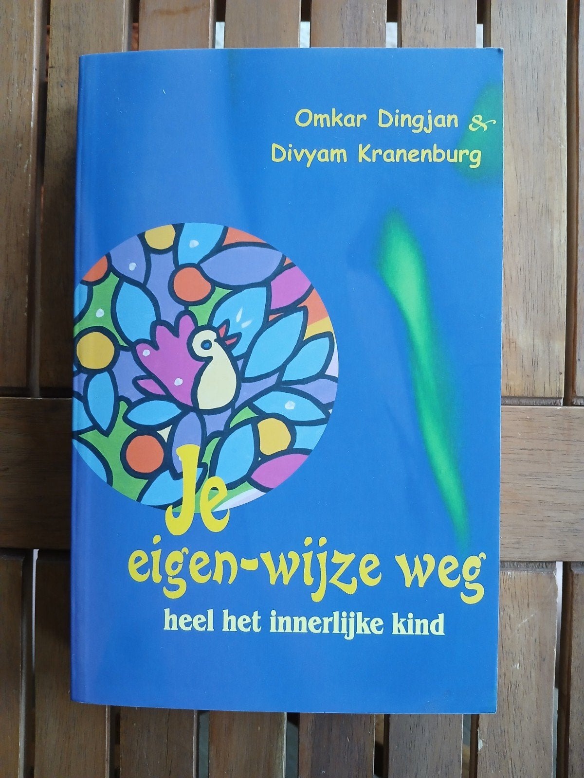 Je Eigen-wijze Weg: Heel het Innerlijke Kind NIEUW VASTE PR, Boeken, Ophalen of Verzenden, Nieuw, Overige onderwerpen, Omkar Dingjan & Divyam Kranenburg