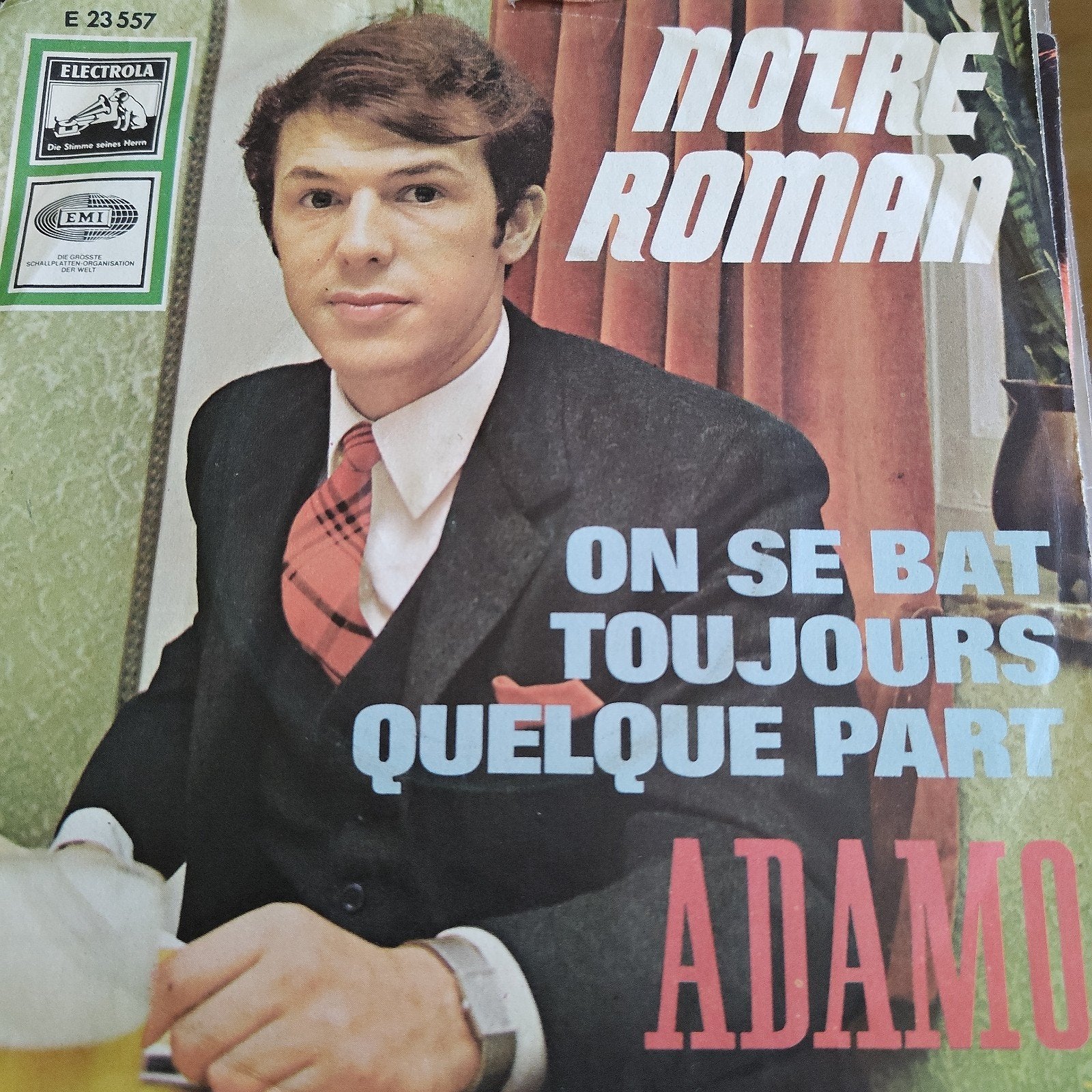 Adamo - Notre Roman / On Se Bat Toujours Quelque Part, Ophalen of Verzenden, Gebruikt