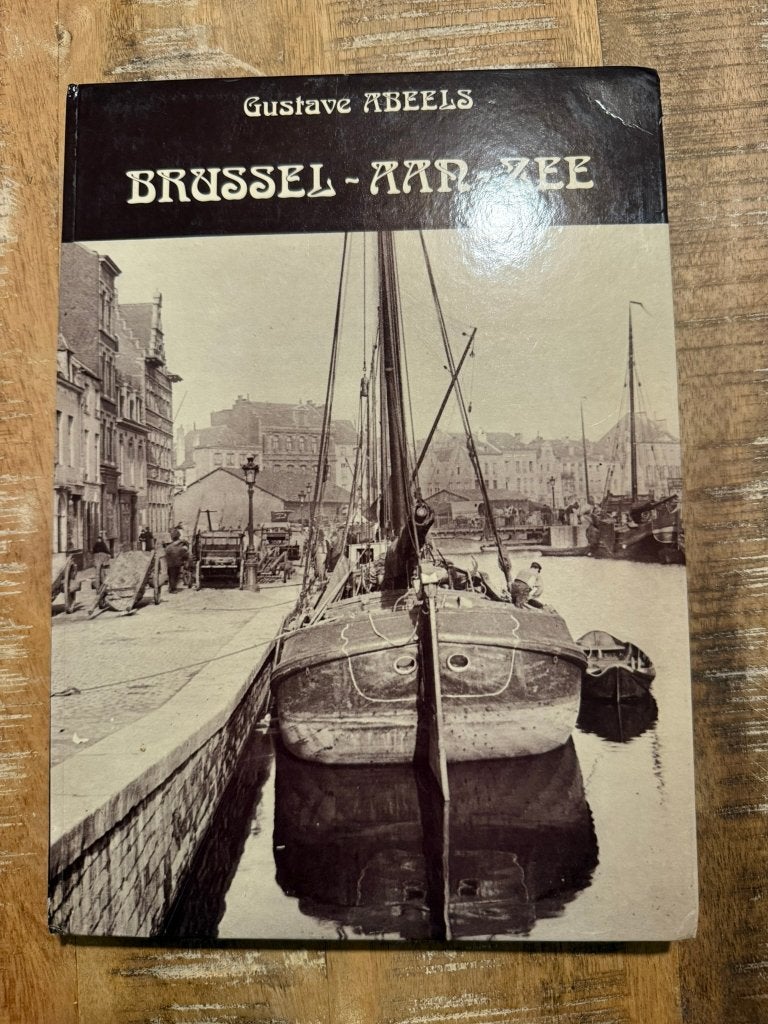 Brussel-aan-zee * Gustave Abeels, 19e eeuw, Ophalen of Verzenden, Gelezen, Gustave Abeels