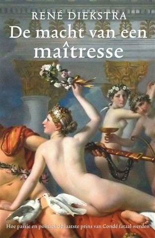 De macht van een maitresse-Rene Diekstra, Boeken, Ophalen of Verzenden, 15e en 16e eeuw, Zo goed als nieuw, Europa